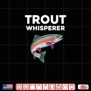 Design Trout Whisperer Funny Trout Fishing Shirt