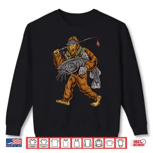Catfishing Bigfoot Hunting Catfishermen Shirt 2 Sweatshirt Catfishing Bigfoot Hunting Catfishermen Shirt