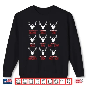 Sweatshirt Funny Deer Shirt Hunters All of Santas Reindeer Shirt