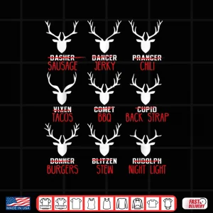 Design Funny Deer Shirt Hunters All of Santas Reindeer Shirt