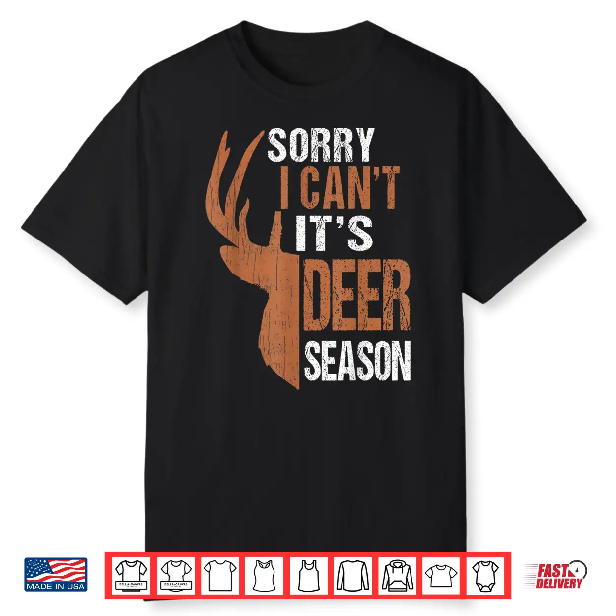 Hunting Dad Shirt Sorry I Cant Its Deer Season Funny Hunter Shirt Hunting Dad Shirt Sorry I Cant Its Deer Season Funny Hunter Shirt