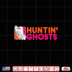 Design Hunting Ghosts Ghost Hunter Paranormal Activity Halloween Shirt