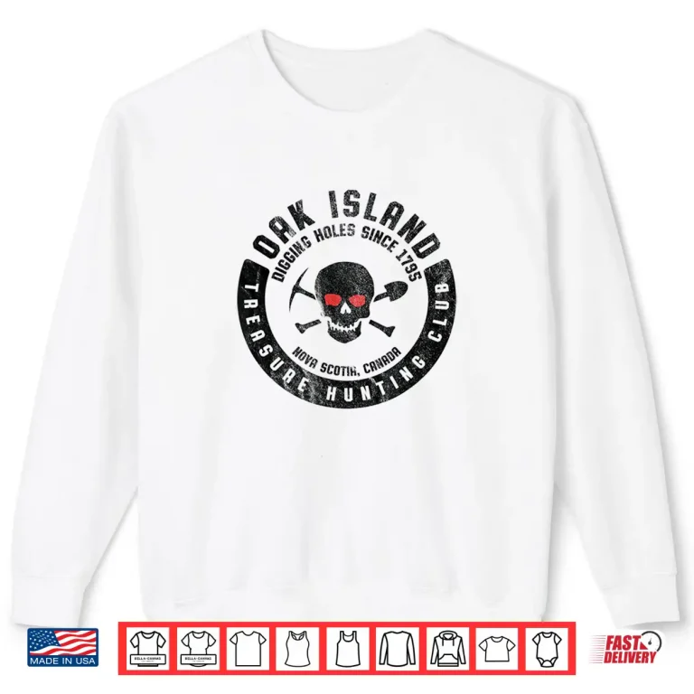 Sweatshirt Oak Island Treasure Hunting Club Vintage Skull and Crossbone Shirt