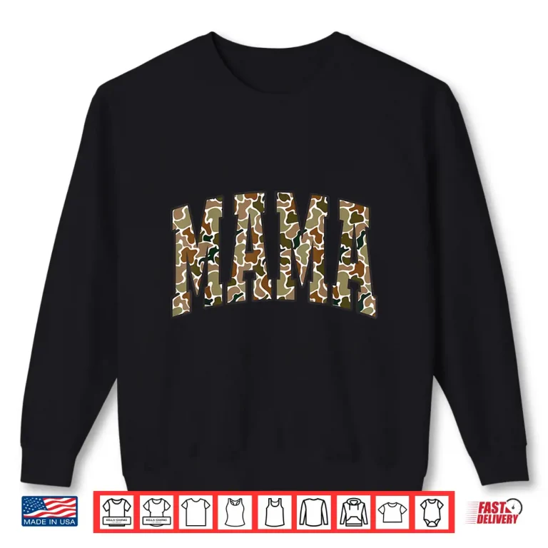 Sweatshirt Retro Camo Hunting Mama Old Camo Mom Mothers Day Gift Shirt