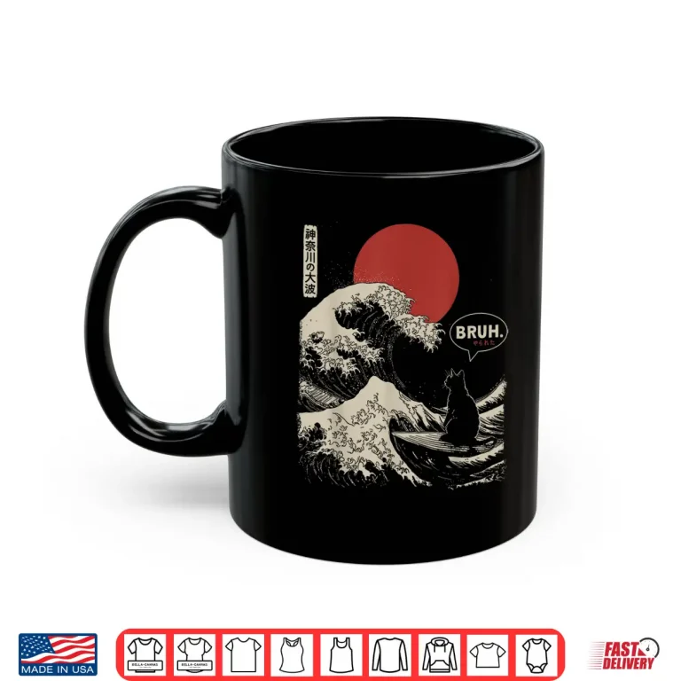 Mug BRUH. The Great Wave Kanagawa Funny Japanese Surfing Cat Shirt