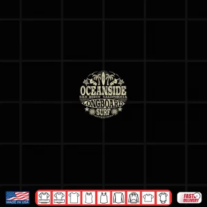 Design 2 Sided Vintage Oceanside California Longboard Surfing Shirt