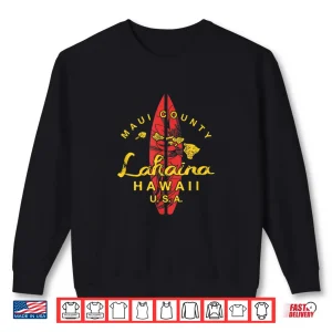 Sweatshirt Hawaii Lahaina Maui Vintage Hawaiian Islands Surf Shirt