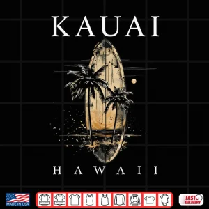 Design Kauai Hawaii Surf Hawaiian Vintage Surfing Surfer Shirt