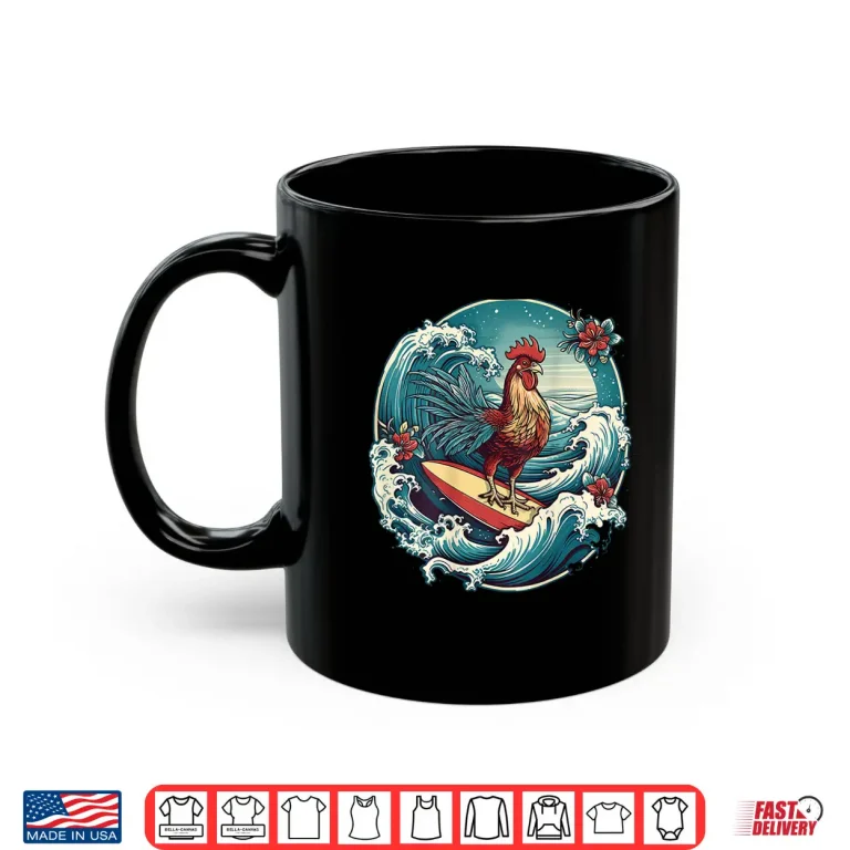 Mug Rooster Surfer Chicken Surfing Kauai Hawaiian Surf Chick Shirt