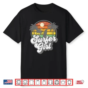 Surfer Girl Beach Retro 70S Vintage Surfing Vacation Gift Shirt