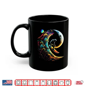 Mug Astronaut surfing through space universe galaxy planets moon Shirt