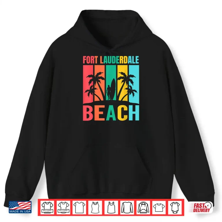 Hoodie Fort Lauderdale Shirt