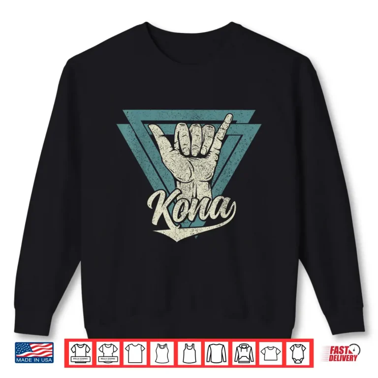 Sweatshirt Kona Hawaii Vintage Hawaiian Islands Surfing Surfer Shirt