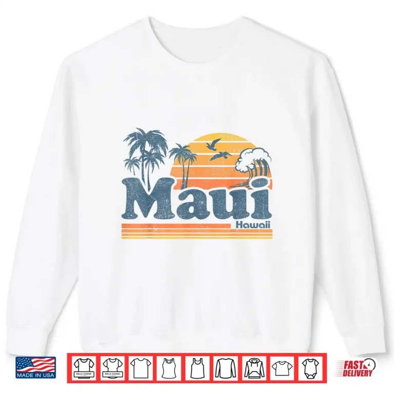 Sweatshirt Maui Hawaii Vintage Surf Beach Surfing 70s Retro Hawaiian Shirt