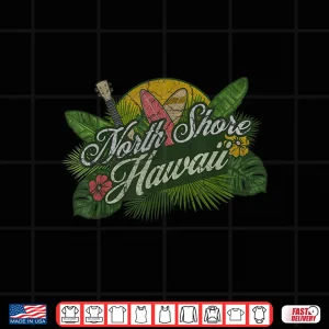 Design North Shore Hawaii Beach Surf Summer Vacation Vintage Shirt