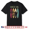 Surfer Girl Surfboard Surfing Women Girls Surf Ocean Surfing Shirt