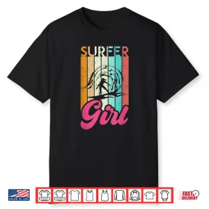 Surfer Girl Surfboard Women Surf Ocean Retro Surfing Shirt