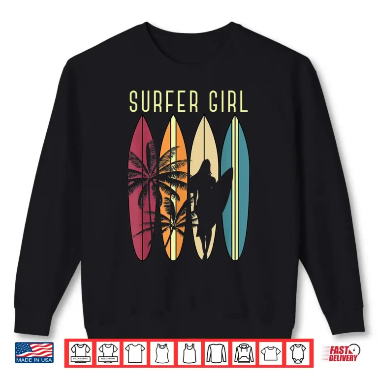Sweatshirt Surfer Girl Surfboard Surfing Women Girls Surf Ocean Surfing Shirt