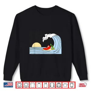 Sweatshirt Surfing Wave Chilis Funny For Men Women Shirt