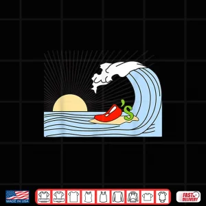 Design Surfing Wave Chilis Funny For Men Women Shirt