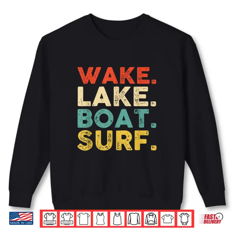 Sweatshirt Wake Surfing Wake Surf Wake Surfing Rope Wake Surfboards Shirt