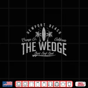 Design Vintage The Wedge Best Surf Spot Newport Beach Badge Shirt