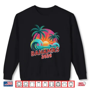 Sweatshirt All Girls Bahamas 2026 Sisters Vacation Beaching Vacay Moms Shirt