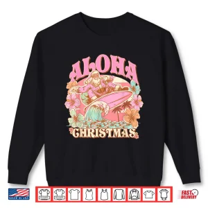 Sweatshirt Aloha Christmas Santa Claus Surfing Hawaiian Mele Kalikimaka Shirt