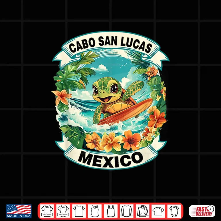 Design Cabo San Lucas Mexico Cute Sea Turtle Surfing Summer Shirt