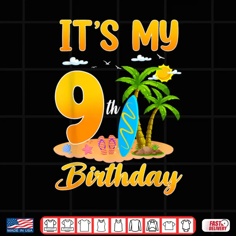 Design Its My 9th Birthday Surfing Beach Theme 9 Year Old Shirt