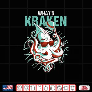 Design Kraken Ocean Monster Diver Surfer Beach Lover Whats Kraken Shirt