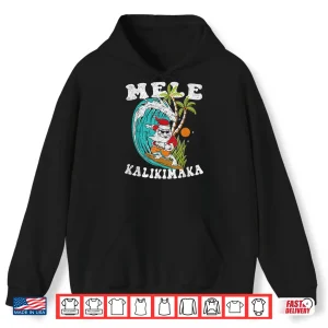 Hoodie Mele Kalikimaka Hawaii Christmas Surfing Santa Shirt