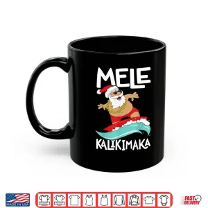 Mug Mele Kalikimaka Hawaiian Christmas Hawaii Surfing Santa Shirt