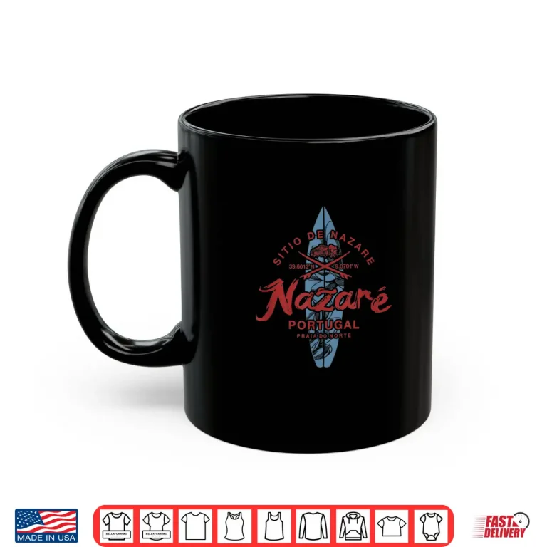 Mug Nazare Portugal Surfing Vintage Shirt