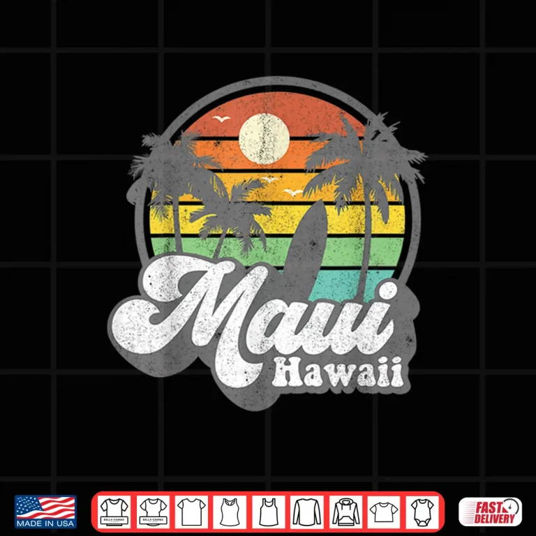 Design Vintage Maui Hawaii Hawaiian Beach Surfing 70s Surf Gift Shirt