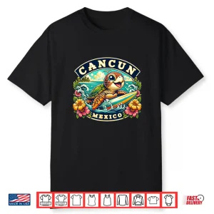 Cancun Mexico Cute Sea Turtle Surfing Shirt