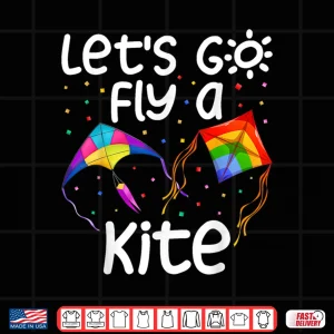 Design Lets Go Fly A Kite Kite Flying Kite Surfing Kids Shirt