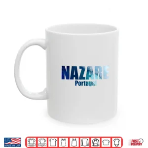 Mug Mens Womens And Youth Nazare Portugal Wave Surf Surfing Shirt
