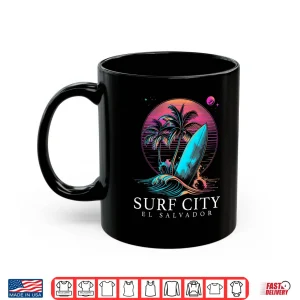 Mug Surf City El Salvador Surf Board Vintage Surfing Surfer Shirt