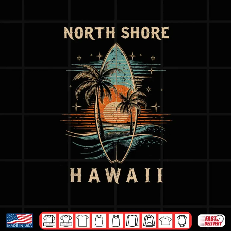 Design Surfboarder North Shore Hawaii Surf Board Surfing Surfer Shirt