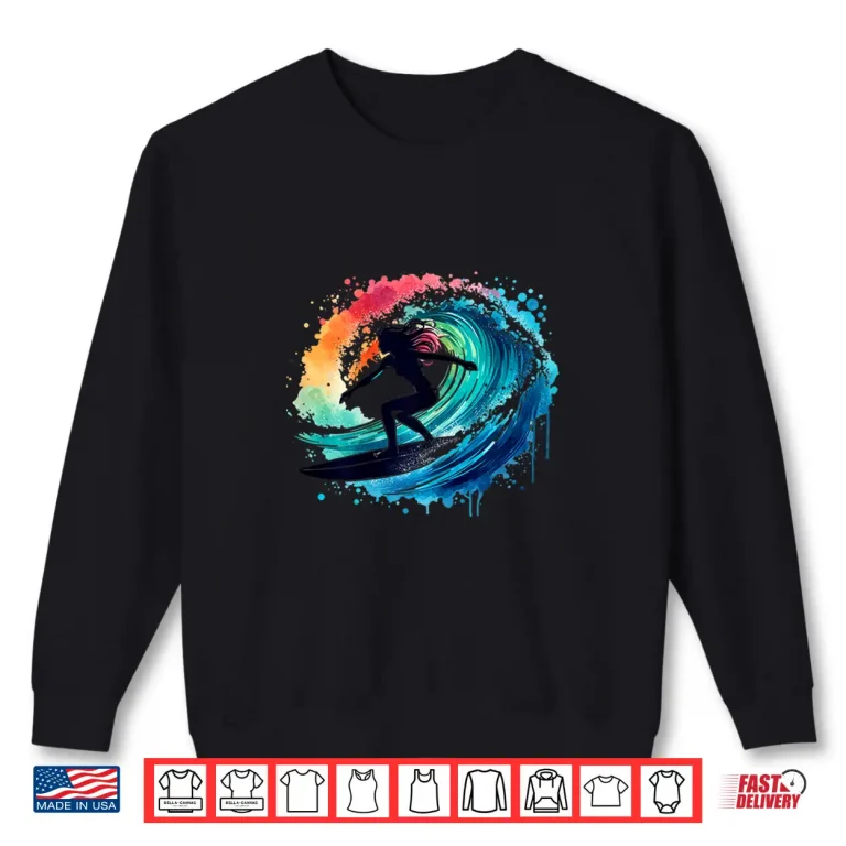 Sweatshirt Surfing Surfboard Catch a Wave Girls Women Surfer Girl Shirt