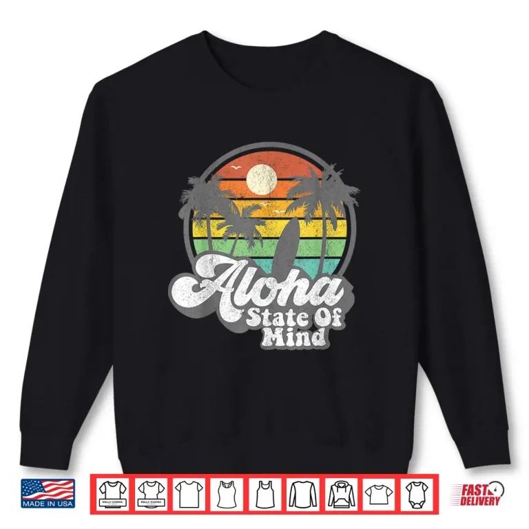 Sweatshirt Vintage Hawaii Aloha State Hawaiian Beach Surfing Surf Gift Shirt