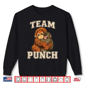 Sweatshirt Baby Monkey Punch Team Punch Mama Monkey Hug Cute Shirt