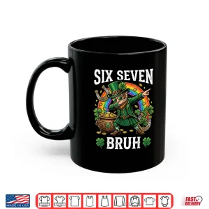 Mug Bruh Six Seven Dabbing Leprechaun St Patricks Day 67 Meme Shirt