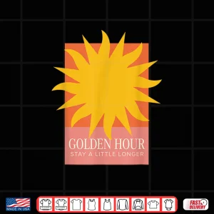 Design Golden Hour Stay a Little Longer Graphic Sunset Boho Style Shirt