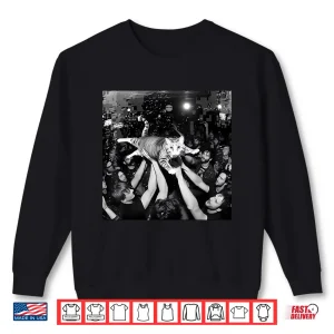 Sweatshirt Funny Rock Show Cat Meme Cute Tabby Kitten Crowd Surfing Shirt