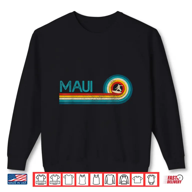 Sweatshirt Maui Hawaii Surf Vintage Beach Surfer Surfing Gift Shirt