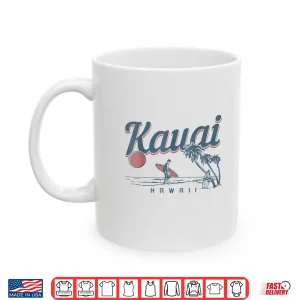 Mug Kauai Hawaii Surf Beach Vintage Souvenir Surfing Surfer Shirt