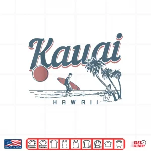 Design Kauai Hawaii Surf Beach Vintage Souvenir Surfing Surfer Shirt