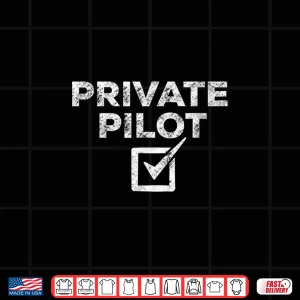 Design New Private Pilot Check Gift Shirt